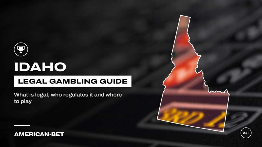 Idaho gambling laws and legal betting guide: the numbers on a roulette layout, framed by an outline map of Idaho