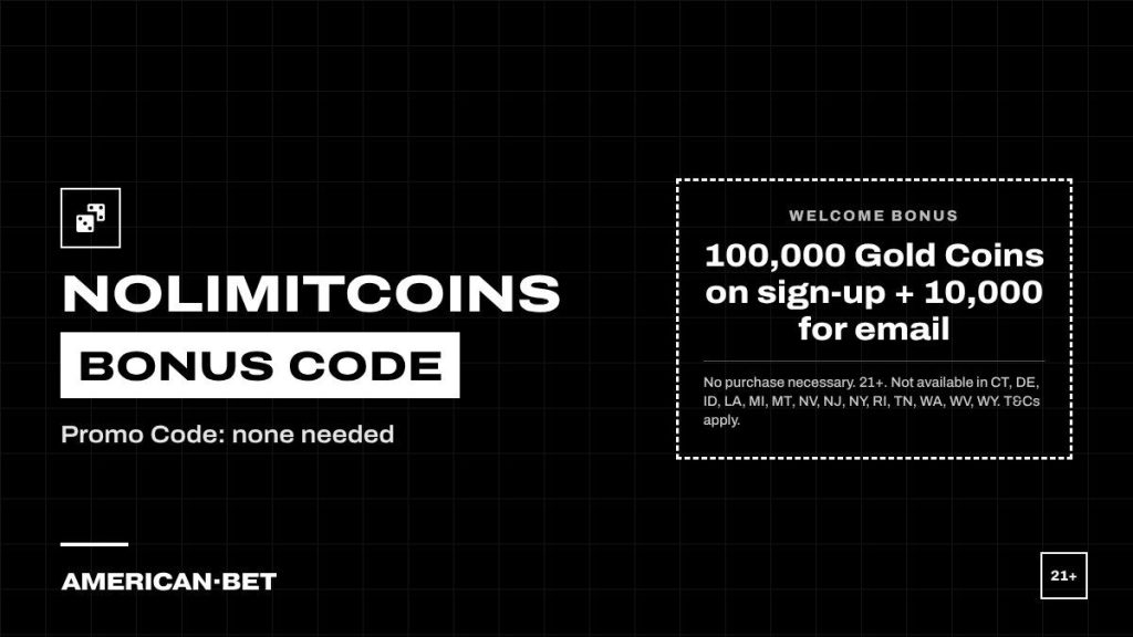 NoLimitCoins bonus code card: 100,000 Gold Coins on sign-up + 10,000 for email. Promo Code none needed; 21+, terms apply