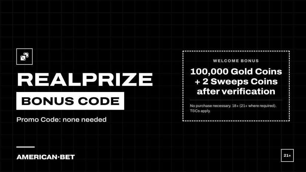 RealPrize bonus code card: 100,000 Gold Coins + 2 Sweeps Coins after verification. Promo Code none needed; 21+, terms apply
